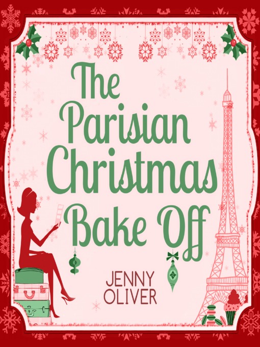 Title details for The Parisian Christmas Bake Off by Jenny Oliver - Wait list